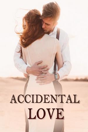 Accidental love