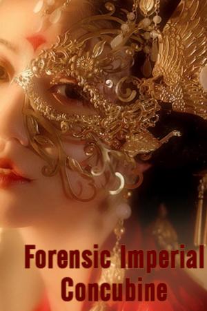 Forensic Imperial Concubine