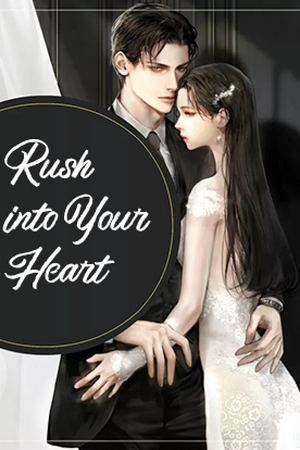 Rush into Your Heart