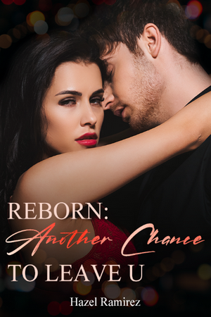 Reborn: Another Chance To Leave Up