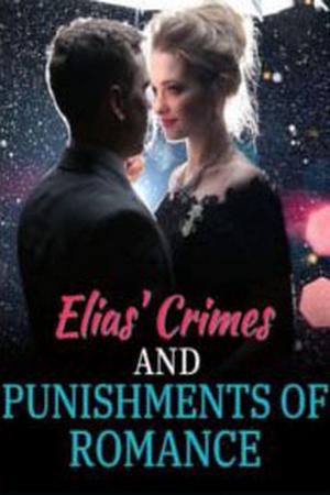 Elias’ Crimes and Punishments of Romance