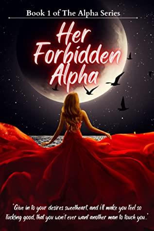 Read Her Forbidden Alpha Chapter 15